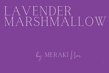 Load image into Gallery viewer, Lavender Marshmallow
